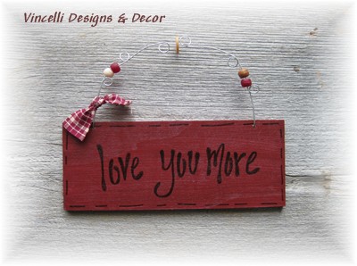 Handpainted Wood Plaque - Love You More (Red)-love, wedding, anniversary, wood, plaque, sign, handpainted, gift,