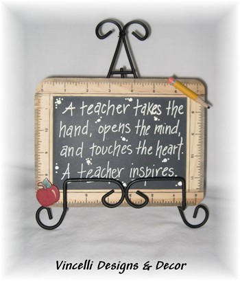 Teacher Chalkboard/Ruler - A teacher takes the hand...-teacher, gift, chalkboard, ruler