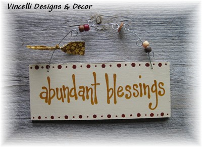 Handpainted Wood Plaque - Abundant Blessings