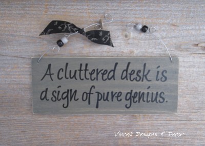 Handpainted Wood Plaque - Cluttered Desk