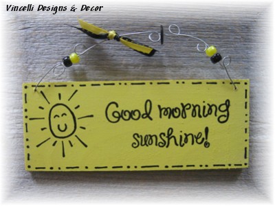 Handpainted Wood Plaque - Good Morning Sunshine