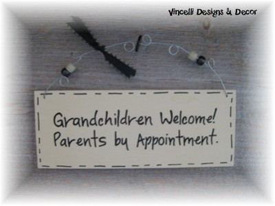 Handpainted Wood Plaque - Grandchildren Welcome. Parents by Appointment!