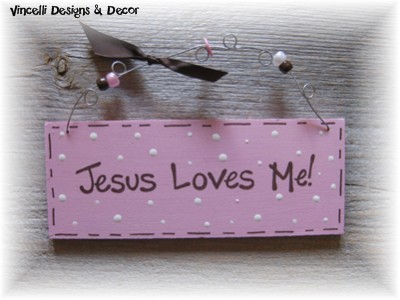 Handpainted Wood Plaque - Jesus Loves Me (Pink)