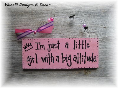Handpainted Wood Plaque - Little Girl Big Attitude