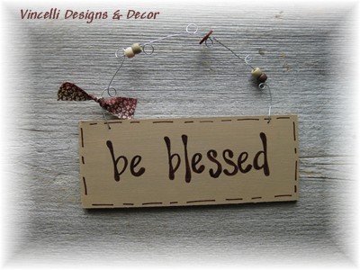 Handpainted Wood Plaque - Be Blessed