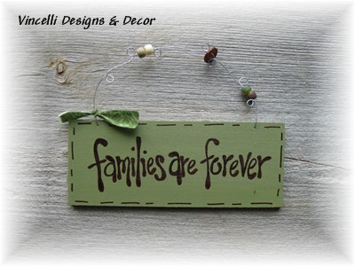 Handpainted Wood Plaque - Families are Forever