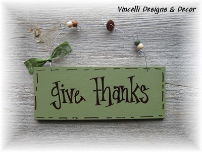 Handpainted Wood Plaque - Give Thanks (Green)
