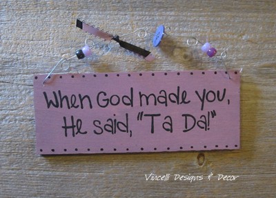 Handpainted Wood Plaque - Ta Da